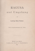 Fischer Ludwig Hans: Ragusa und Umgebung